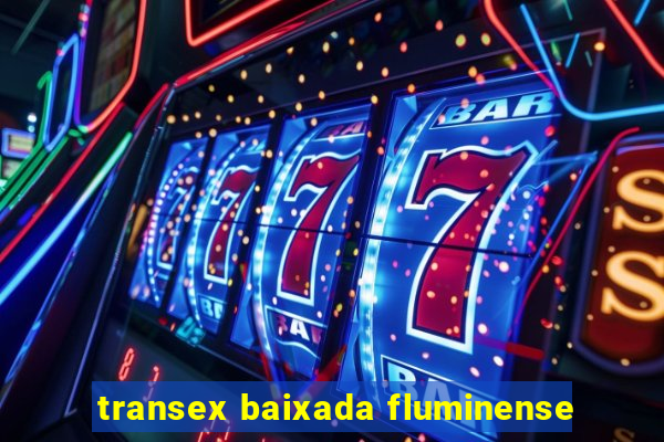 transex baixada fluminense